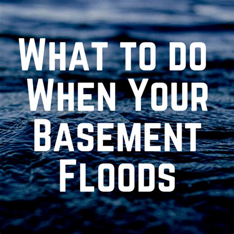 What To Do When Your Basement Floods