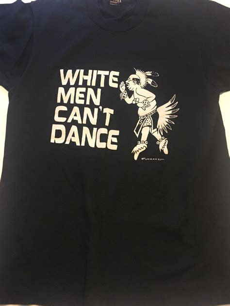 Vintage 90s White Men Cant Dance Funny T Shirt Etsy Funny T White