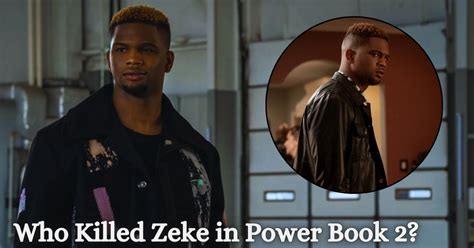The Dark Secret Behind Zekes Dea†h In Power Book 2 Venture Jolt