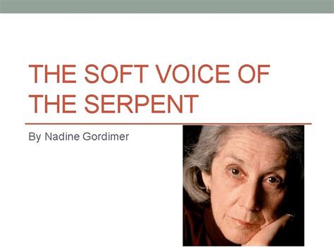 The Soft Voice Of The Serpent By Nadine
