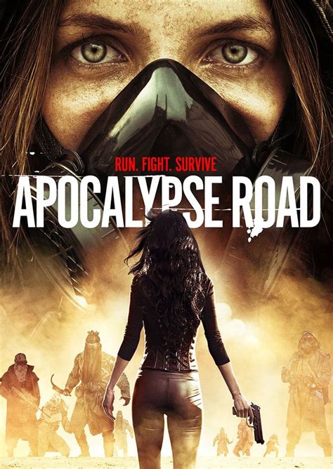 trailers fuel up with the upcoming post apocalyptic thriller apocalypse road