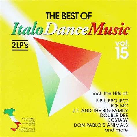 The Best Of Italo Dance Music Vol 15 Discogs
