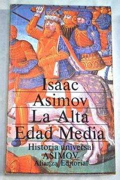 Libro La Alta Edad Media Las Edades Oscuras Isaac Asimov Isbn