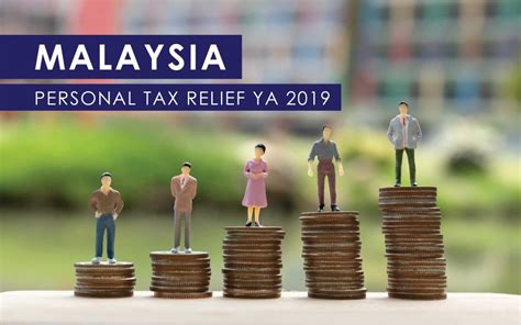 Do you know the taxation process? Malaysia Personal Tax Relief YA 2019 - Cheng & Co