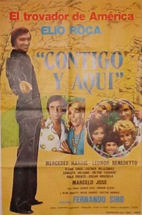 Reparto De Contigo Y Aquí Película 1974 Dirigida Por Fernando Siro
