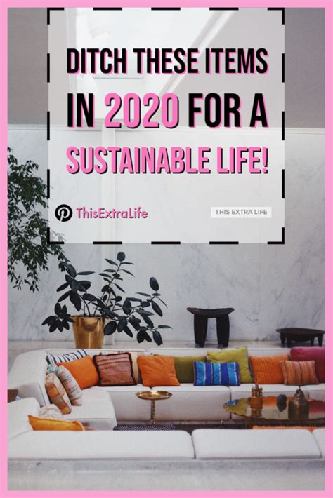 Sustainable Living Products To Ditch In 2020 This Extra Life In