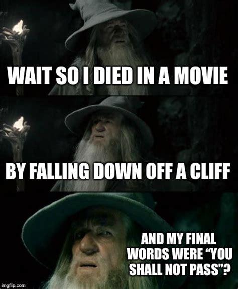 Confused Gandalf Meme Imgflip