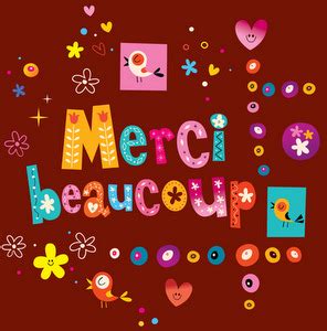 You are grateful and would then you wonder: Thank You - French Gratitude - Lawless French Phrases - Merci