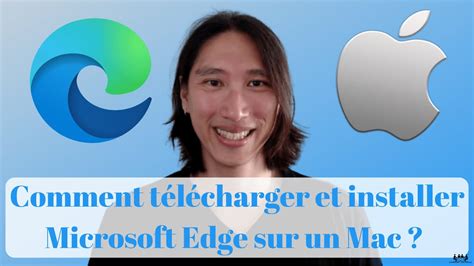 Comment Télécharger Et Installer Microsoft Edge Sur Un Ordinateur Apple