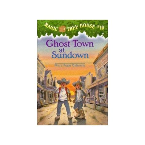 Magic Tree House 10 Ghost Town At Sundown Mary Pope Kitabı