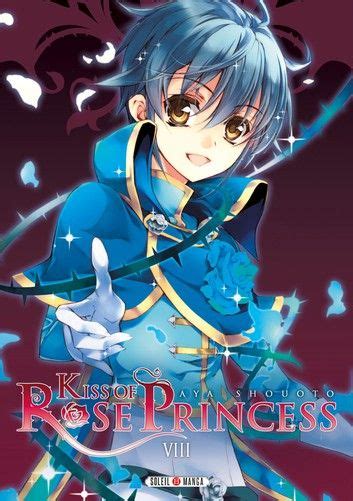 Kiss Of Rose Princess T08 Kiss Of Rose Princess Anime Illustrations