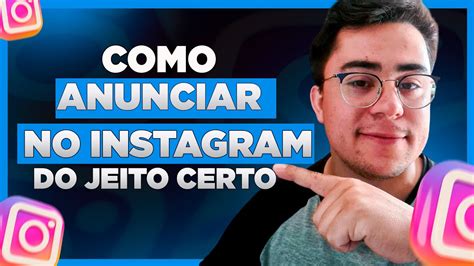 Como ANUNCIAR NO INSTAGRAM Do Jeito Certo Stories Feed E Reels YouTube