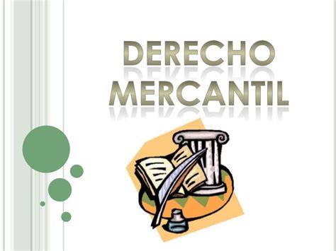 Derecho Mercantil En Mexico