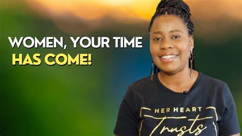 Women: Your Time Has Come! | Join The Community - YouTube