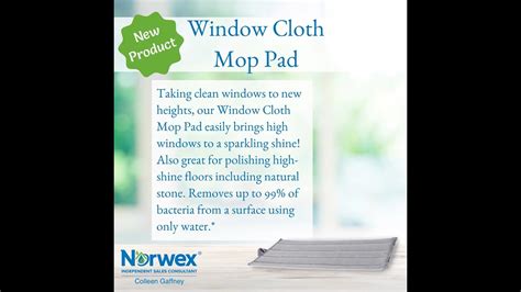 You can also use the norwex envirocloth to add an extra layer of sparkle to your cleaning process. Norwex's New Window Cloth Mop Pad - YouTube