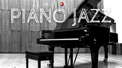 Best Piano Jazz Compilation Youtube