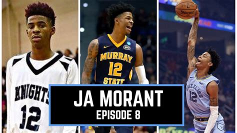 Ja Morant Overlooked High School To Nba Highlights The Feature