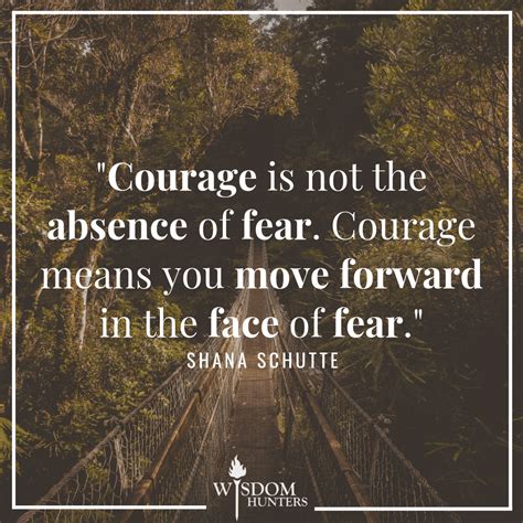 Courage Moves Forward In The Face Of Fear Shana Schutte Daily Bible
