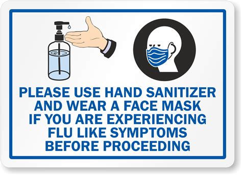 Please Use Hand Sanitizer And Face Mask If Having Flu Sign