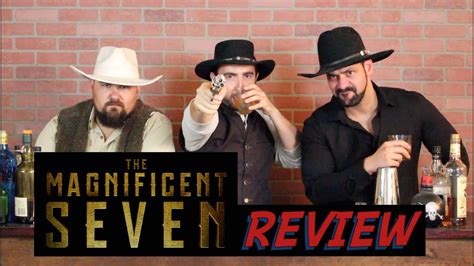 The Magnificent Seven Review Youtube