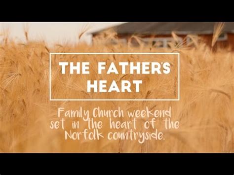 The Father S Heart Promo Youtube