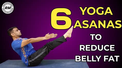 6 Yoga Asanas To Reduce Belly Fat Yoga For Weight Loss Fitness And Wellbeing Youtube