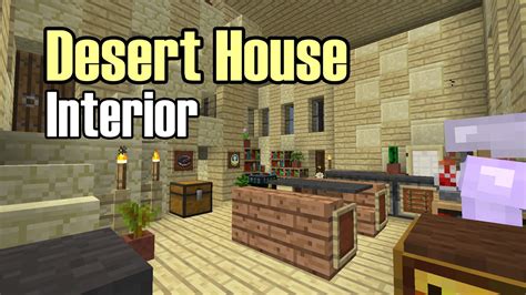 We have put together a list of some of our favorite minecraft house ideas to help you with four stories and a large interior, it will give you plenty of room to store all of your supplies, as well as add a few decorations. Minecraft Desert House Interior Design - YouTube
