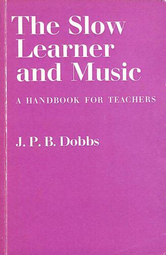 Slow Learner And Music By J P B Dobbs 9780193174085 Ebay