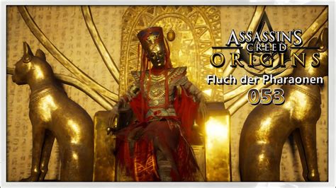 Assassins Creed Origins Der Kampf Gegen Nofretete Dlc Der