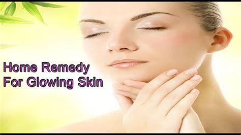 How To Get Glowing Skin Instantly Home Remedy For Glowing And Fair