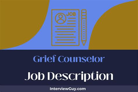 Grief Counselor Job Description [Updated for 2024]