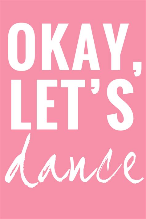 Let's dance studio has a style and class for every one. Okay, Let's Dance. | Dance quotes, Lets dance, Dance