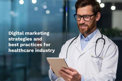 digital marketing strategies and best practices for healthcare industry
