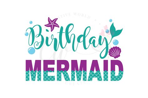 Birthday Mermaid Svg Mermaid Svg Mermaid Birthday Girl