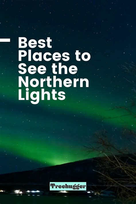 Best Places To See The Northern Lights Artofit