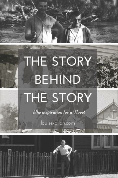 The Story Behind My Story My Grandfather Louise Allan