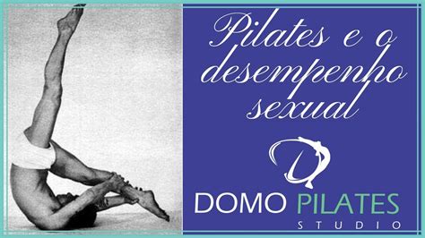 Pilates E O Desempenho Sexual Youtube