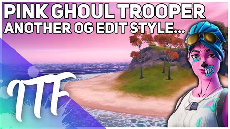 Rare skins = skull, ghoul, wukong, black night, floss, *****. "OG" Ghoul Trooper Edit Style - My Thoughts (Fortnite ...