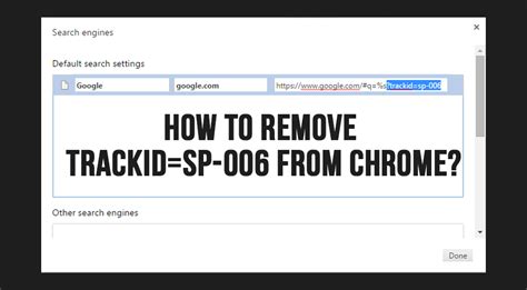 Mettez en avant votre expertise en aidant les autres ! How to Remove Trackid=sp-006 from Google Chrome?