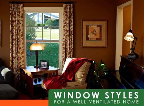 Window Styles For A Well Ventilated Home