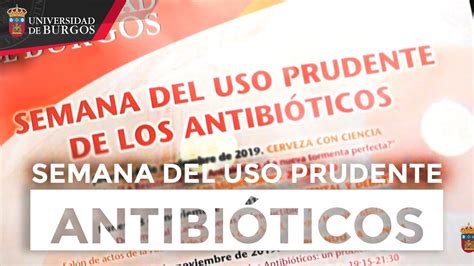 Semana Del Uso Prudente De Los Antibióticos Youtube