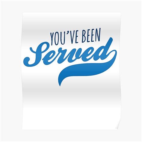 Youve Been Served Subpoena Legal Poster For Sale By Shirtkings