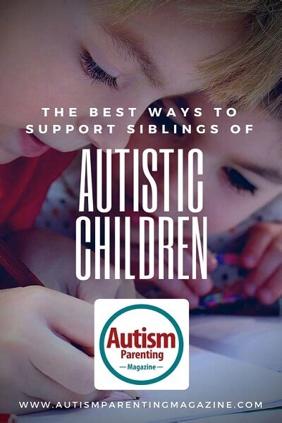 The Best Ways To Support Siblings Of Autistic Children Autism
