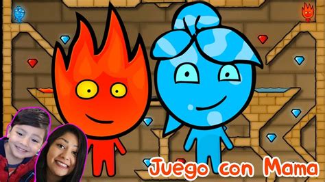 Fireboy And Watergirl Gameplay Juego Con Mamá Videos Para Niños