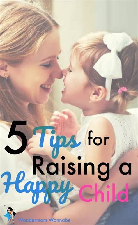How To Raise A Happy Child Happy Kids Kids And Parenting Parenting