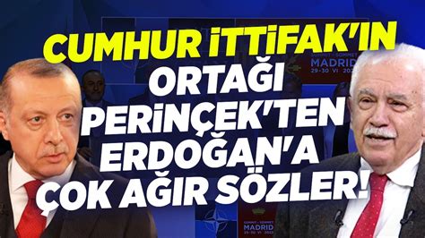 Cumhur İttifak ın Ortağı Doğu Perinçek ten Erdoğan a Çok Ağır Sözler