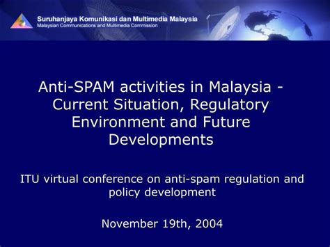 Maybe you were looking for one of these abbreviations PPT - Anti-SPAM activities in Malaysia - Current Situation ...