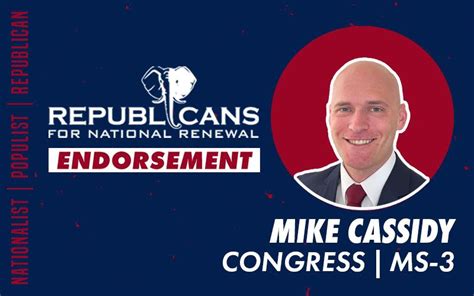 Republicans For National Renewal Endorses Mike Cassidy For Congress Republicans For National