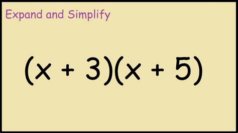 (x+3)(x+5) Expand and Simplify - YouTube