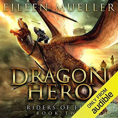 Dragon Hero Riders Of Fire Book Two A Dragons Realm
